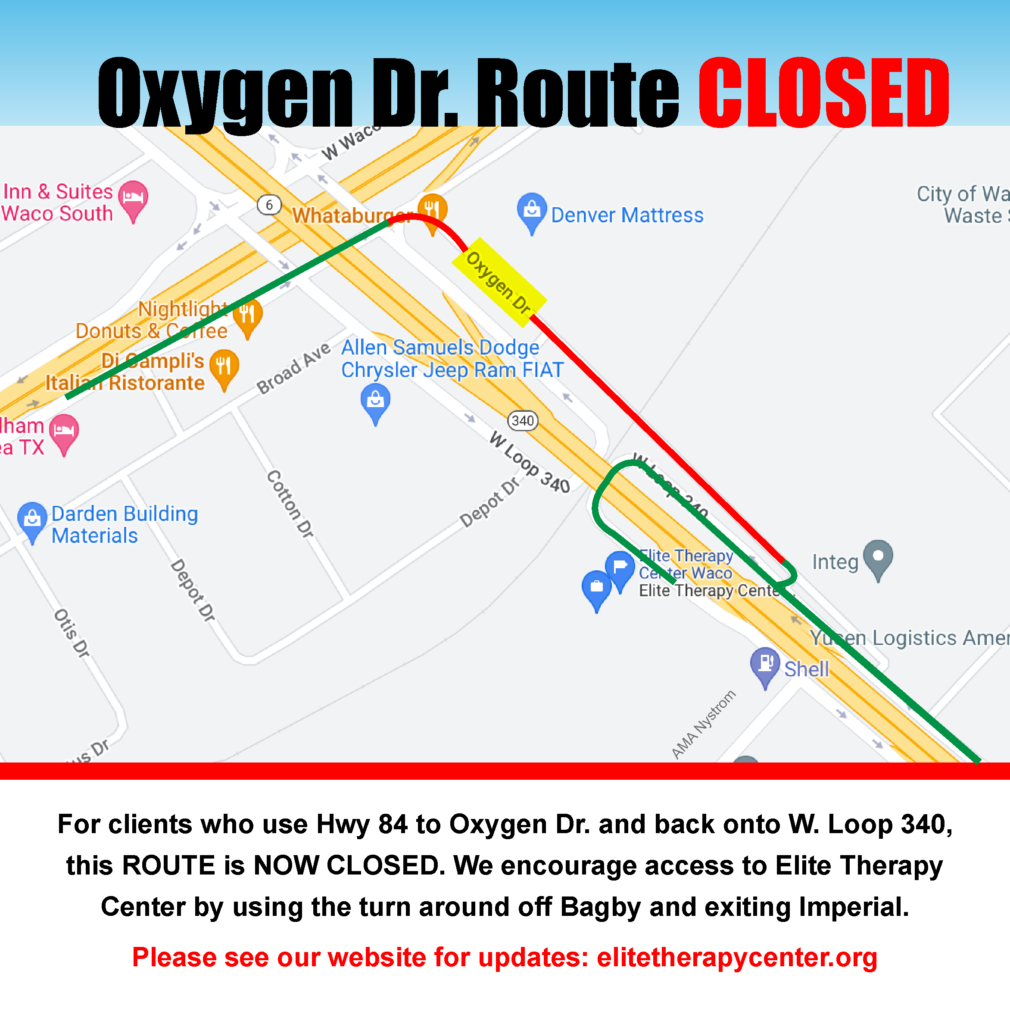 Elite Therapy Center alternative route on Oxygen Dr. is closed